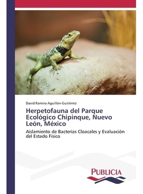 预订 Herpetofauna del Parque Ecológico Chipinque, Nuevo León, México: 9783639646726