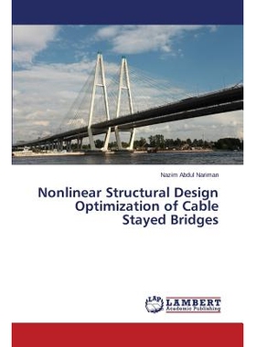 预订 Nonlinear Structural Design Optimization of Cable Stayed Bridges: 9783659512254