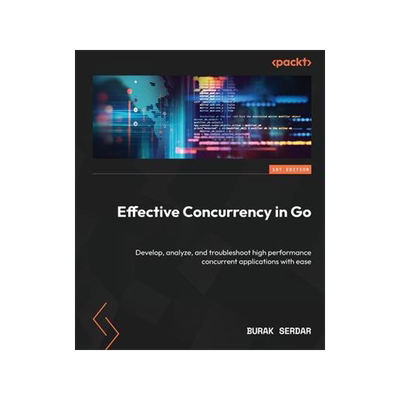 [预订]Effective Concurrency in Go 9781804619070