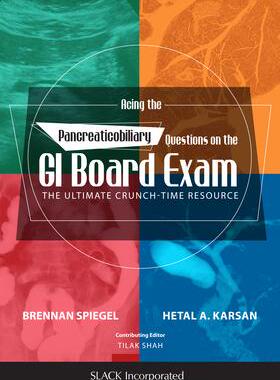 [预订]Acing the Pancreaticobiliary Questions on the GI Board Exam 9781630911188