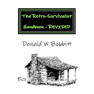预订 The Retro-Survivalist Handbook - Revised: Manage Your Health and Life the Natural Way: 9781984365842
