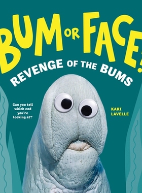 预订 Bum or Face? Volume 2:Revenge of the Bums: Revenge of the Bums 屁股还是脸？ *卷：流浪汉的复仇: 9781464224010