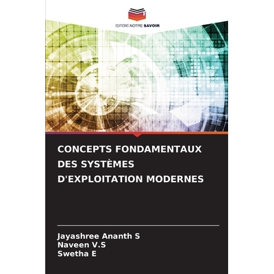 预订 Concepts Fondamentaux Des Systèmes d’Exploitation Modernes 9786208430115