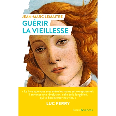 预订 Guérir la vieillesse 治愈老年: 9782379315701