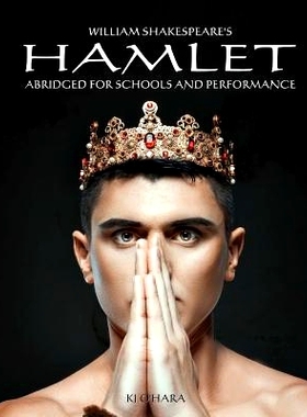 预订 Hamlet: Abridged for Schools and Performance: 9781546574293