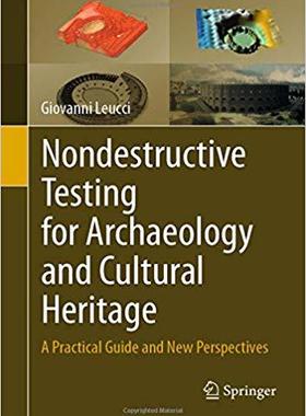 【预售】Nondestructive Testing for Archaeology and Cultural Heritage