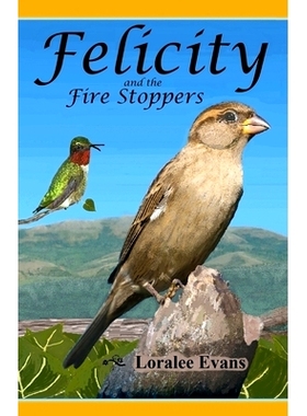 预订 Felicity and the Fire S*pers: 9780692793978