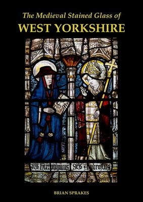 [预订]The Medieval Stained Glass of West Yorkshire