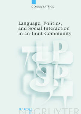 【预订】Language, Politics, and Social Interaction in an Inuit Community 9783110176513