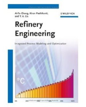 【预订】Refinery Engineering - Integrated Process Modelingand Optimization