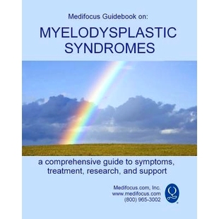 预订 Medifocus Guidebook on: Myelodysplastic Syndromes