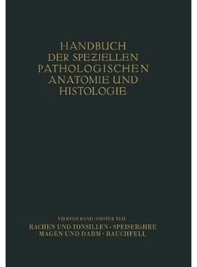 预订 Rachen und Tonsillen; Speiseröhre; Magen und Darm; Bauchfell: 9783709152881