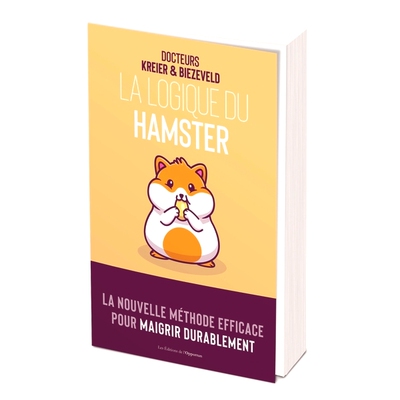 预订 La logique du hamster : la nouvelle méthode efficace pour maigrir durablement 仓鼠逻辑：持久减肥的新有效方法: 9782