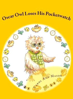 预订 Oscar Owl Loses His Pocketwatch: 9781483990712