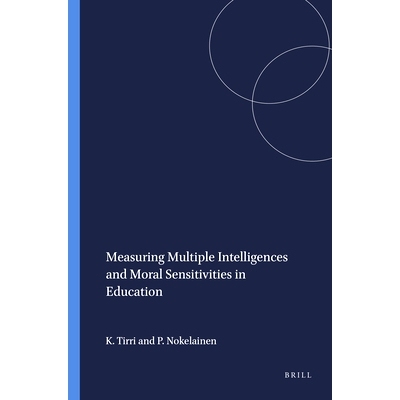 预订 Measuring Multiple Intelligences and Moral Sensitivities in Education 衡量教育中的多元智能和道德敏感度: 97894609175
