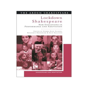 [预订]Lockdown Shakespeare: New Evolutions in Performance and Adaptation 9781350247840
