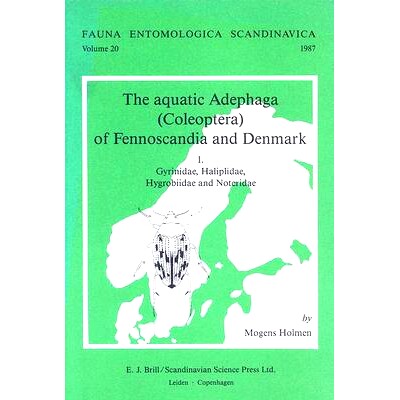 预订 The Aquatic Adephaga (Coleoptera) of Fennoscandia and Denmark: I. Gyrinidae, Haliplidae, Hygrobiidae and Noteridae