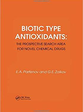 【预售】Biotic Type Antioxidants: the prospective search area for novel chemical drugs