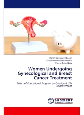 预订 Women Undergoing Gynecological and Breast Cancer Treatment 接受妇科和乳腺癌治疗的妇女: 9786207460588