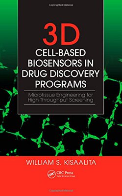 【预订】3D Cell-Based Biosensors in Drug Discovery Programs