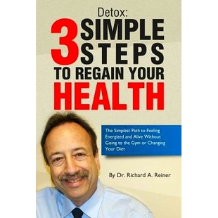 预订 Detox: 3 Simple Steps to Regain Your Health: 9780692309698