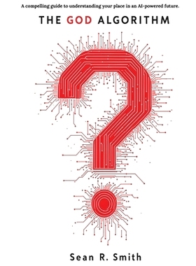 预订 The God Algorithm: AI as Humanity’s Final Invention: 9798312093964