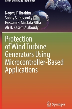 【预订】Protection of Wind Turbine Generators Using Microcontroller-Based Applications 9783030926274