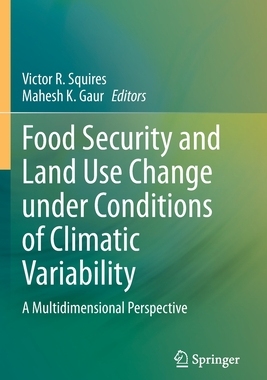 【预订】Food Security and Land Use Change Under Conditions of Climatic Variability: A Multidimensional Perspective