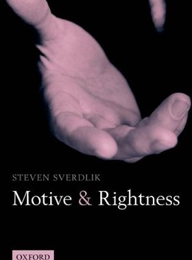 【预订】Motive and Rightness