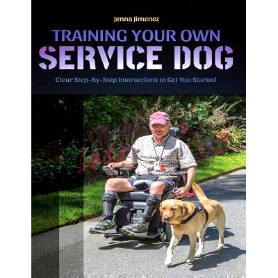 预订 Training Your Own Service Dog: Clear Step by Step Instructions to Get You Started: 9781091004139