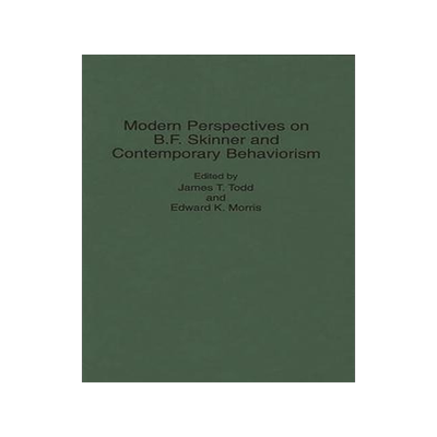 [预订]Modern Perspectives on B. F. Skinner and Contemporary Behaviorism 9780313296017