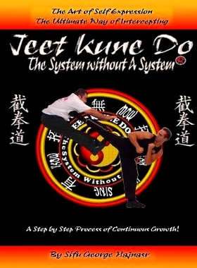 预订 Jeet Kun Do: System without a System: 9781495934841