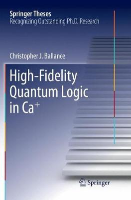 【预订】High-Fidelity Quantum Logic in Ca+