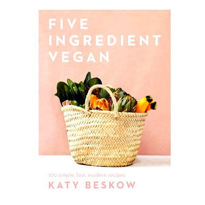 预订 Five Ingredient Vegan: 100 Simple, Fast, Modern Recipes 五成分素食: 9781787135284