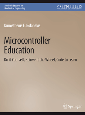 预订 Microcontroller Education: Do It Yourself, Reinvent the Wheel, Code to Learn