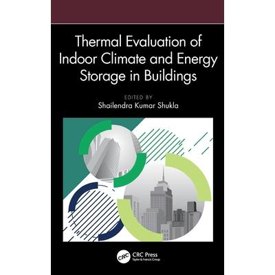 预订 Thermal Evaluation of Indoor Climate and Energy Storage in Buildings室内气候热评价与建筑蓄能: 9781032527772