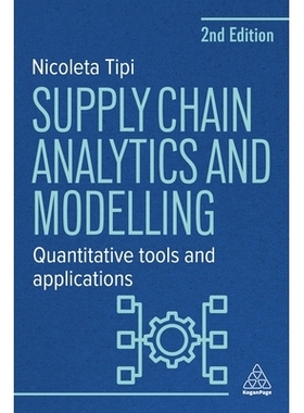 预订 Supply Chain Analytics and Modelling: Quantitative Tools and Applications: 9781398620773