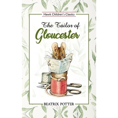 预订 The Tailor of Gloucester: 9789393971913
