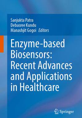 [预订]Enzyme-based Biosensors: Recent Advances and Applications in Healthcare 9789811569814