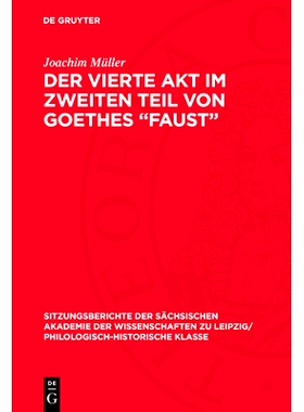 预订 Der vierte Akt im zweiten Teil von Goethes „Faust“: Aktion und Bezüge: 9783112712566