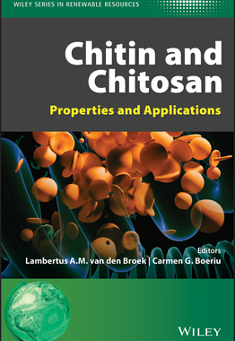 【预订】Chitin and Chitosan - Properties and Applications