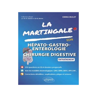 预订 La martingale. Hépato-gastro-entérologie, chirurgie digestive : EDN : entraînement