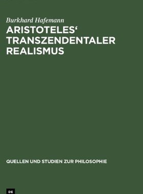 【预订】Aristoteles’ Transzendentaler Realismus 9783110161359