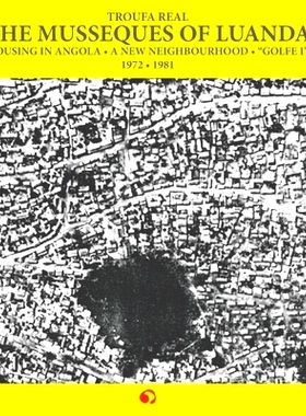 预订 The Musseques of Luanda: Housing in Angola: 9781088431610