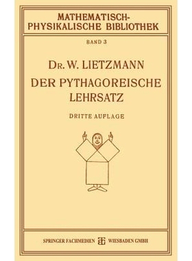 预订 Der Pythagoreische Lehrsatz: Mit Einem Ausblick auf das Fermatsche Problem: 9783663155812