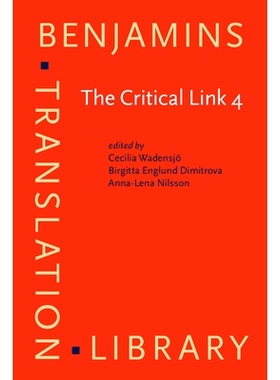 预订 The Critical Link 4: Professionalisation of Interpreting in the Community, Selected Papers from the 4th Internation