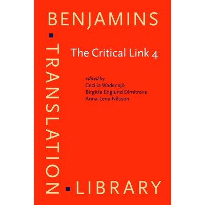 预订 The Critical Link 4: Professionalisation of Interpreting in the Community, Selected Papers from the 4th Internation