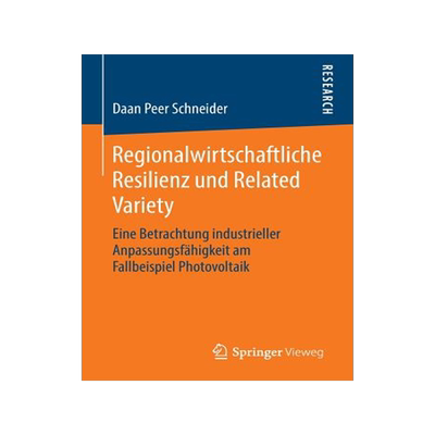 预订 Regionalwirtschaftliche Resilienz und Related Variety