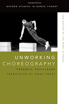 【预订】Unworking Choreography