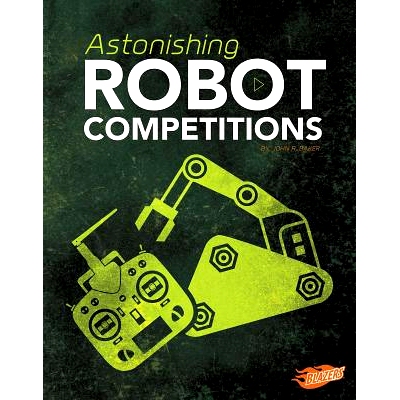 预订 Astonishing Robot Competitions: 9781515773528